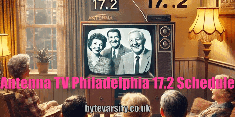 Antenna TV Philadelphia 17.2 Schedule